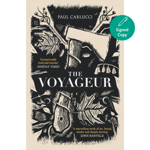 The Voyageur: 'Marvellous work of art' John Banville (Paperback)