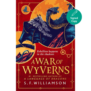 A WAR OF WYVERNS: The epic sequel to the #1 Sunday Times bestseller, new for 2026 Hardcover – 1 Jan. 2026
by S. F. Williamson (Author)
Book 2 of 2: A Language of Dragons
