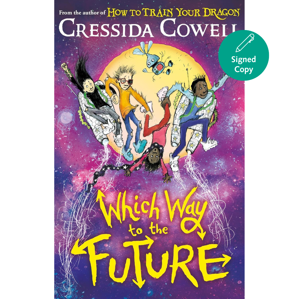 Book cover of 'Which Way to the Future' by Cressida Cowell with colorful illustration and signed copy badge.