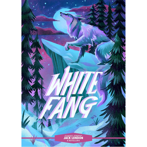 Book cover of 'White Fang' with a wolf on a cliff at night.