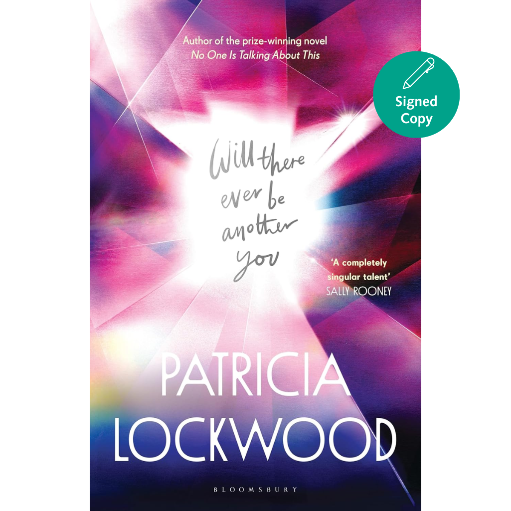 Book cover of 'Will There Ever Be Another You' by Patricia Lockwood with a colorful abstract design.