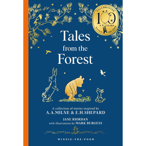 Winnie-the-Pooh: Tales from the Forest: NEW collectable edition of illustrated Pooh sequel stories inspired by Milne and Shepard, for children aged 5+ (Winnie-the-Pooh – Classics 100th Anniversary) Hardcover – Special Edition, 9 Oct. 2025
by Jane Riordan (Author), Mark Burgess (Illustrator)