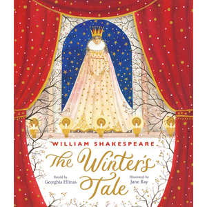 
The Winter's Tale (Hardback)
Georghia Ellinas (author), Jane Ray (illustrator)