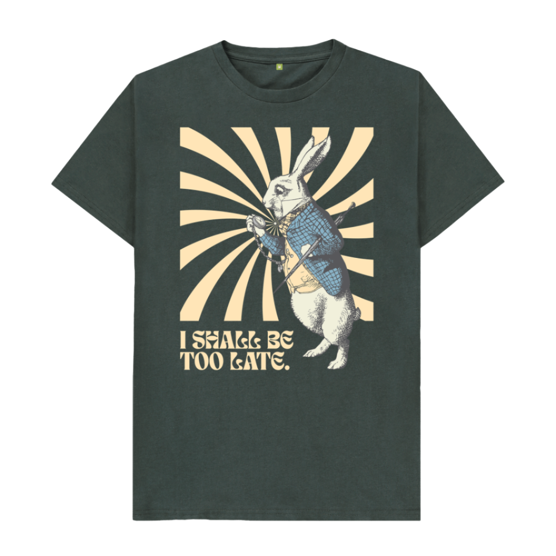 Dark Grey I shall be too late. White Rabbit T-shirt