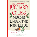 Book cover of 'Murder Under the Mistletoe' by Richard Coles with festive design elements.