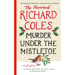 Book cover of 'Murder Under the Mistletoe' by Richard Coles with festive design elements.