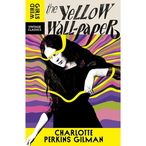 The Yellow Wall-Paper: Weird Girls Vintage Classics Paperback – 4 Sept. 2025
by Charlotte Perkins Gilman (Author)