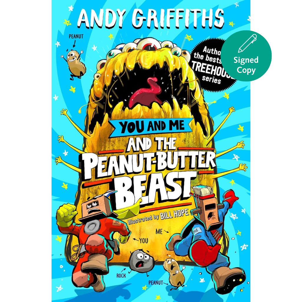 Book cover of 'You and Me and the Peanut Butter Beast' by Andy Griffiths with colorful illustration and blue background.