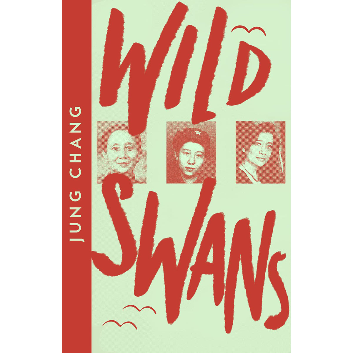 Cover of Wild Swans: Three Daughters of China - Collins Modern Classics (Paperback)