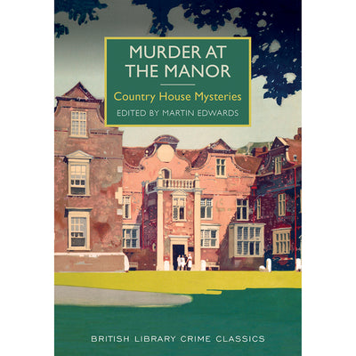 Murder at The Manor Crime Classics