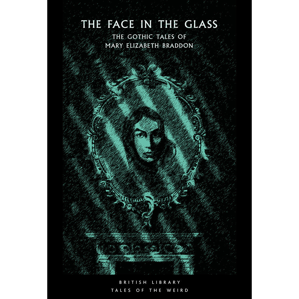 The Face in the Glass Paperback British Library Tales of the Weird