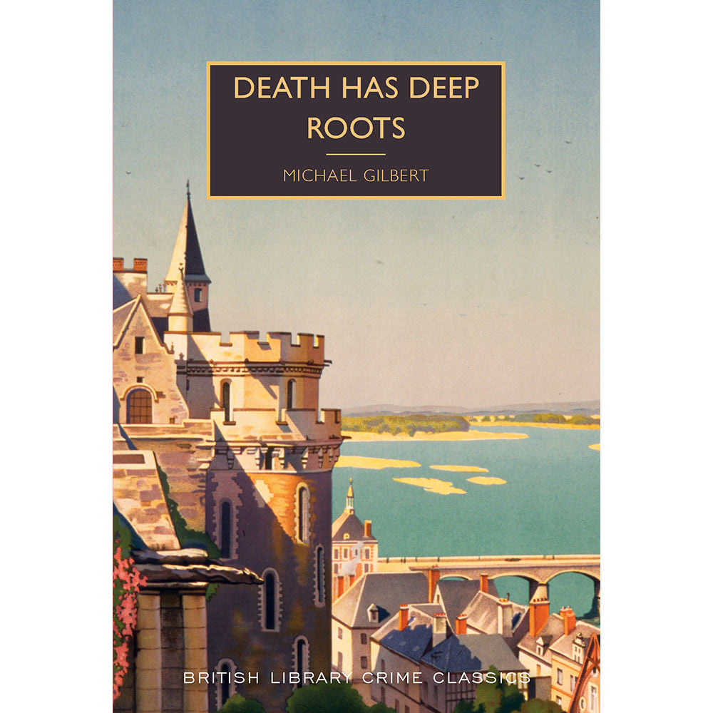Death Has Deep Roots Paperback British Library Crime Classic