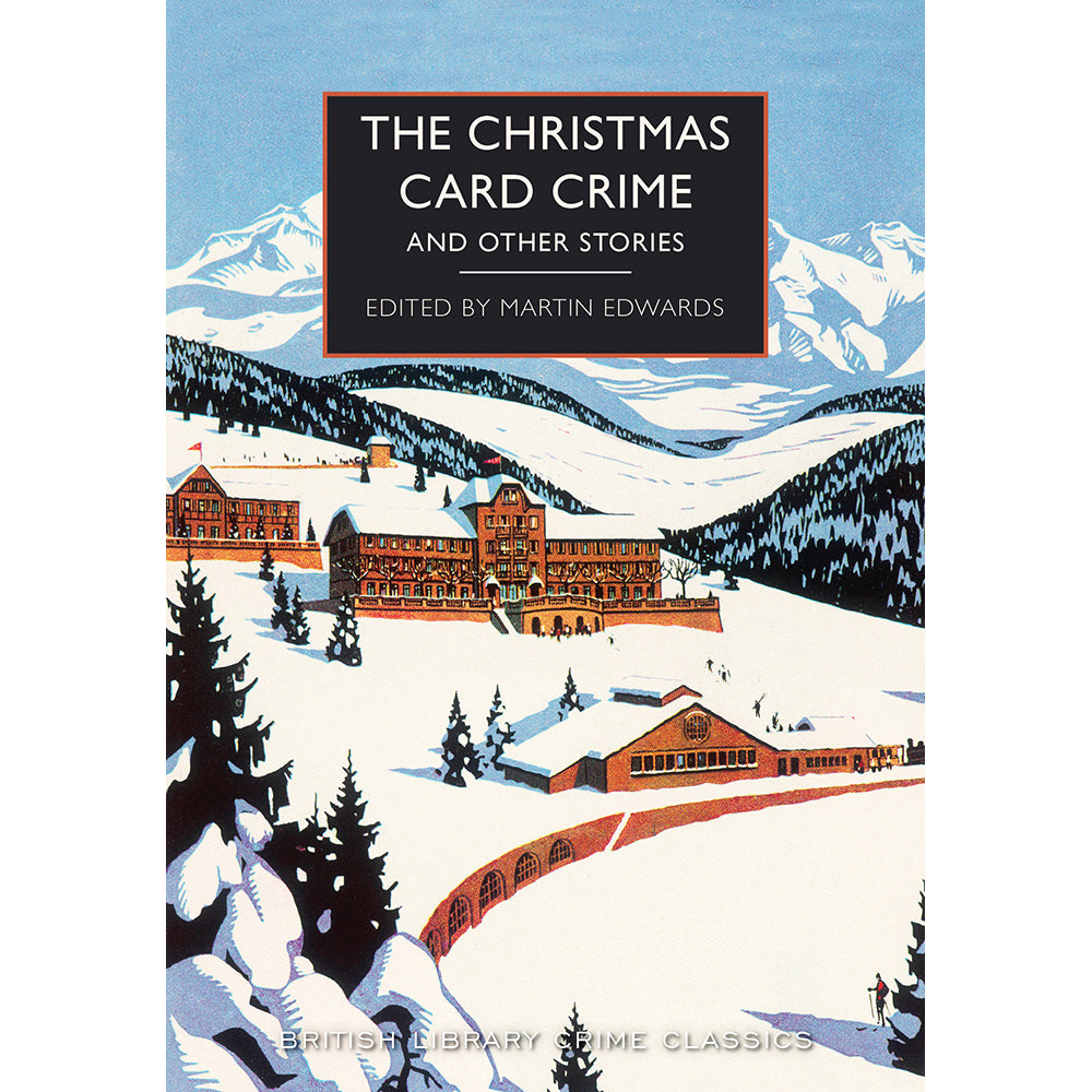 The Christmas Card Crime and Other Stories Paperback British Library Crime Classic