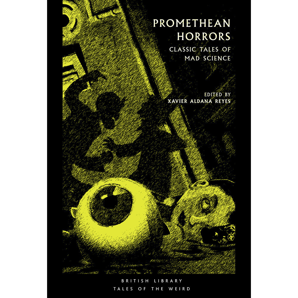 Promethean Horrors Paperback British Library Tales of the Weird