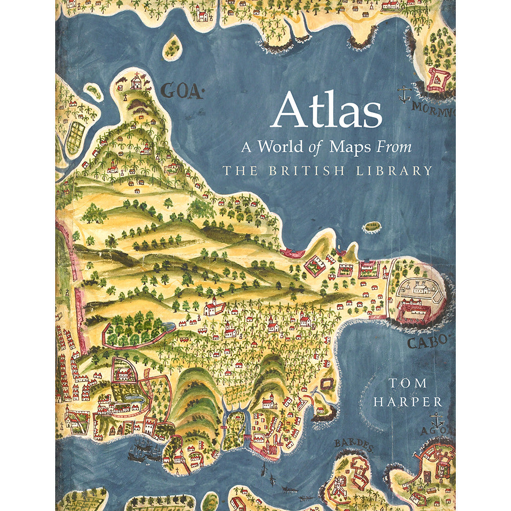 Atlas: A World of Maps from the British Library Hardback cover