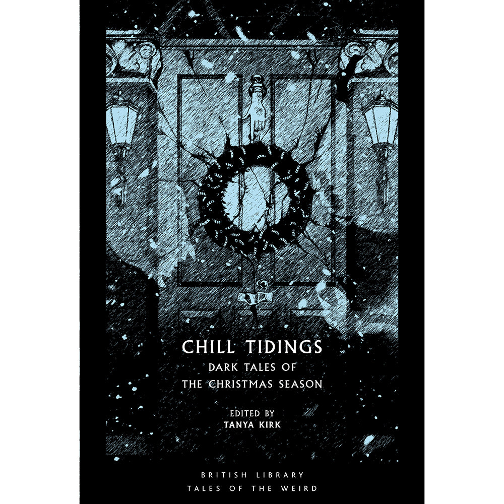 Chill Tidings: Dark Tales of the Christmas Season