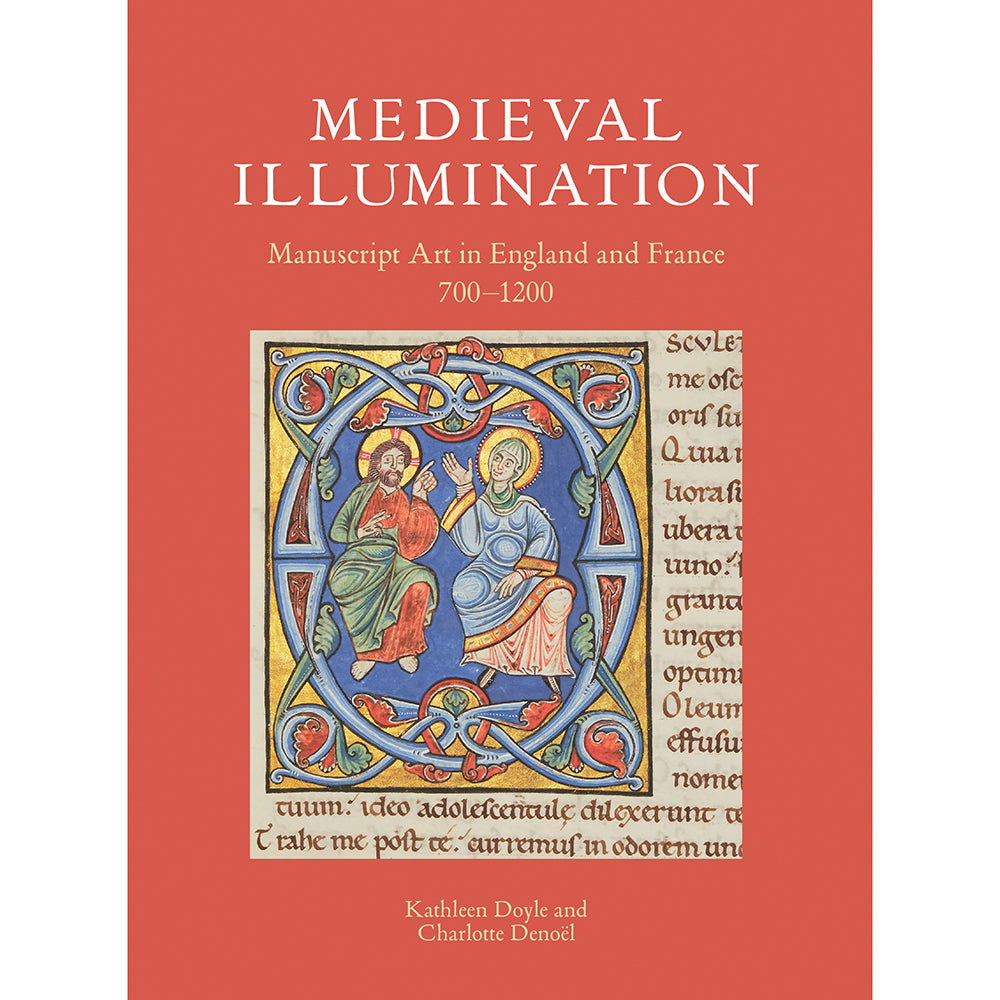 Medieval Illumination: Manuscript Art in England and France 700–1200 (New Edition) Cover