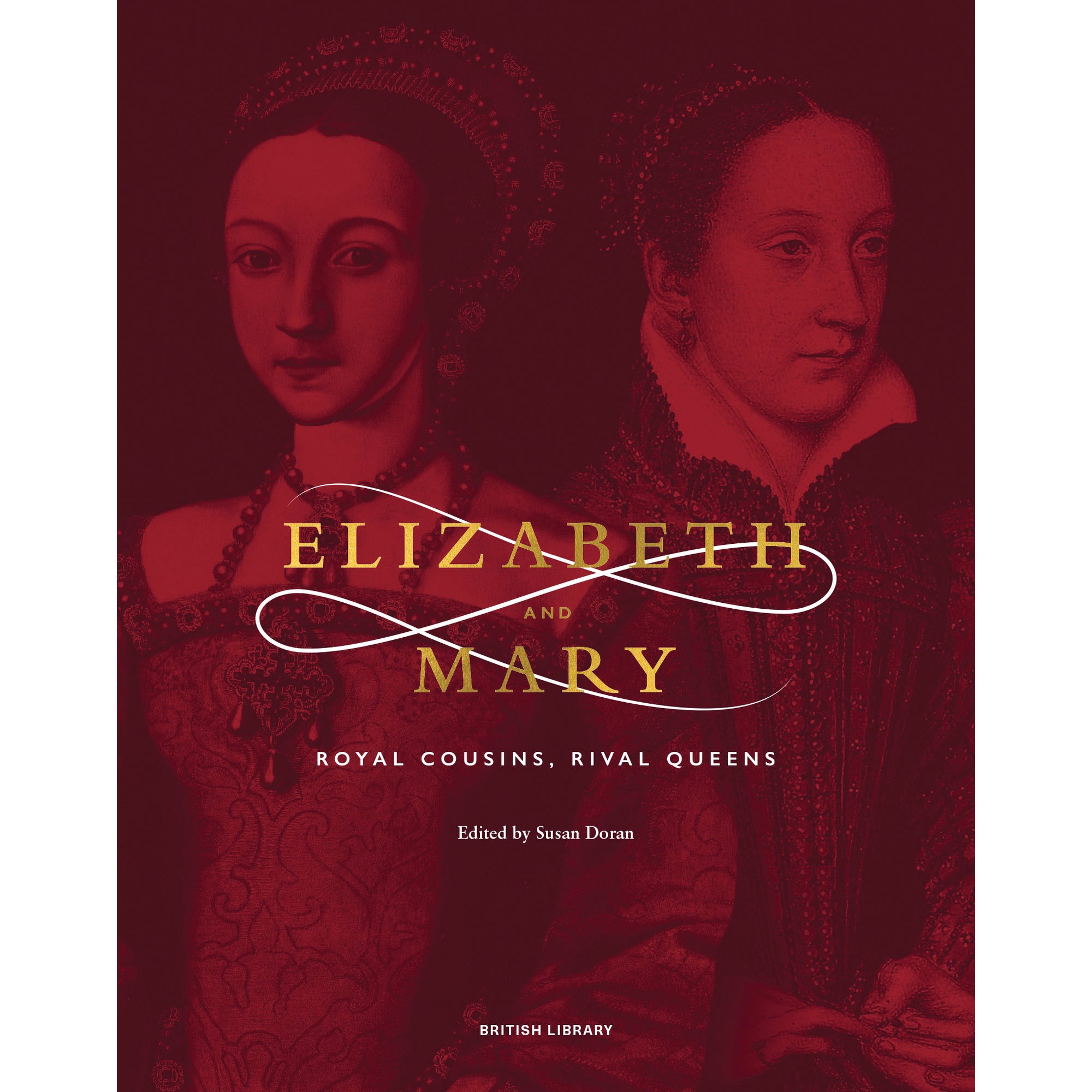 Cover of Elizabeth and Mary: Royal Cousins, Rival Queens (Paperback)