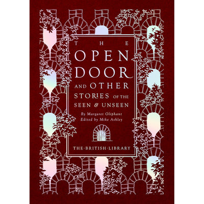 The Open Door and Other Stories of the Seen and Unseen Cover British Library