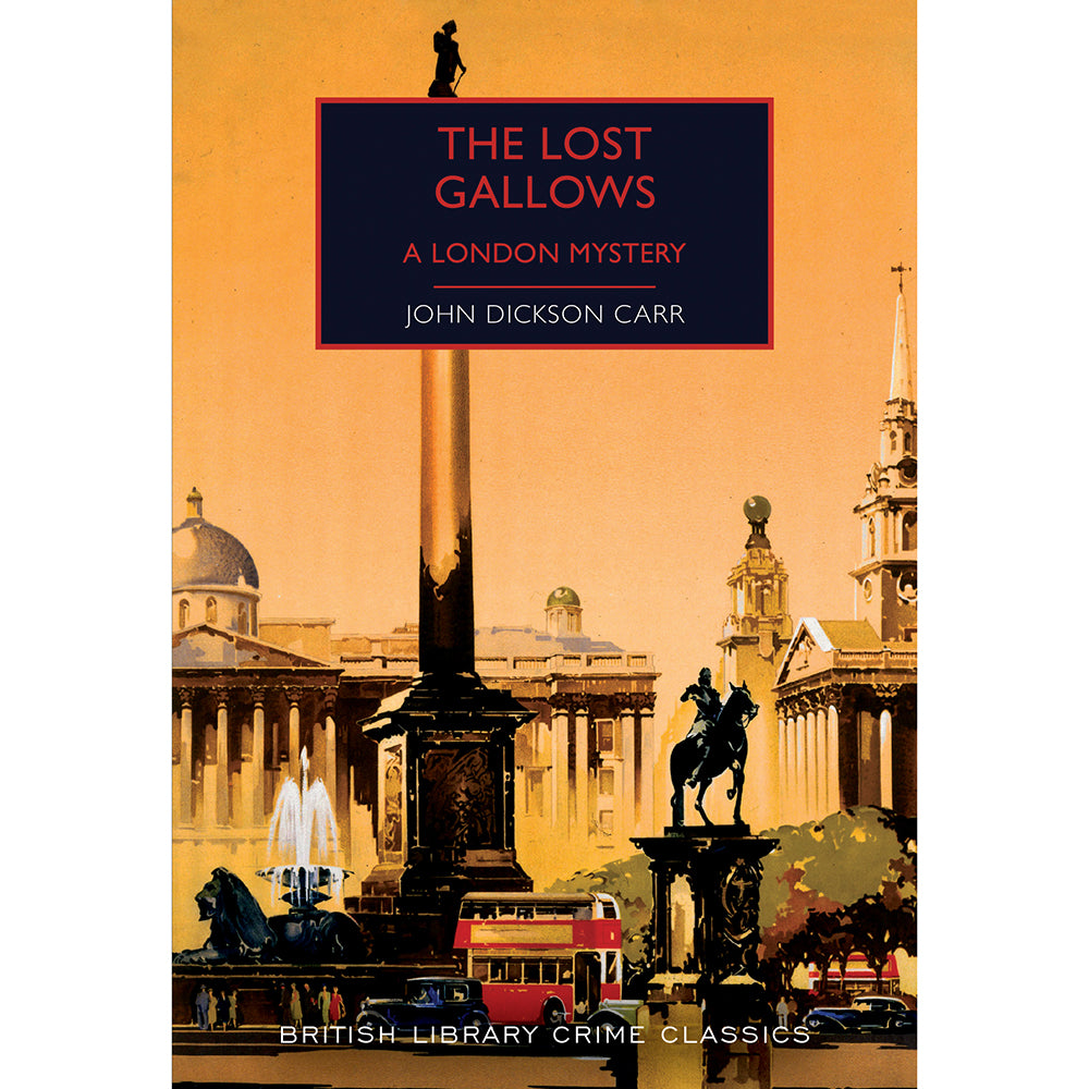 The Lost Gallows: A London Mystery Cover