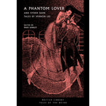 A Phantom Lover: and Other Dark Tales by Vernon Lee