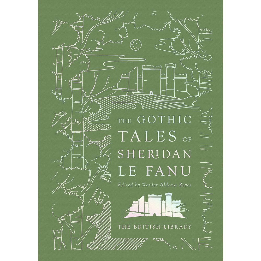 The Gothic Tales of Sheridan Le Fanu British Library Cover