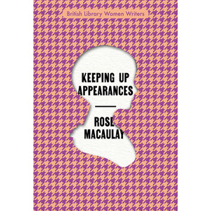 Keeping Up Appearances British Library Women Writers series cover