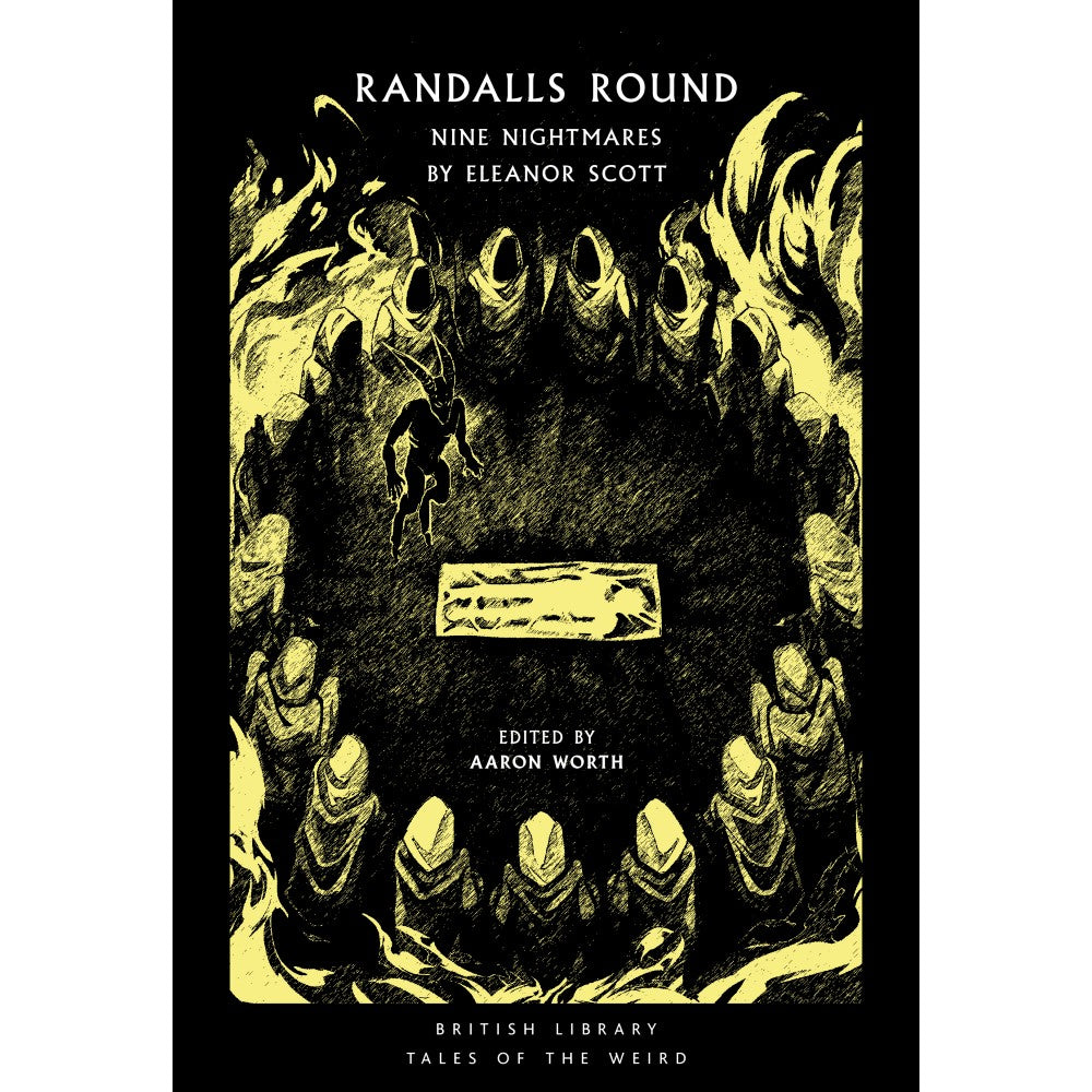 Randalls Round: Nine Nightmares by Eleanor Scott Cover British Library Tales of the Weird