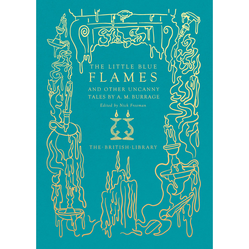 The Little Blue Flames and Other Uncanny Tales by A. M. Burrage Cover British Library