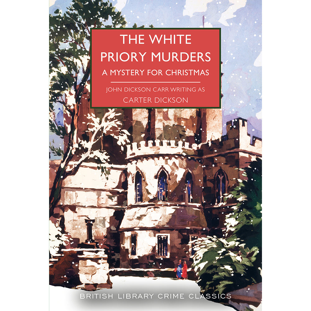 The White Priory Murders: A Mystery for Christmas Cover - British Library Crime Classics