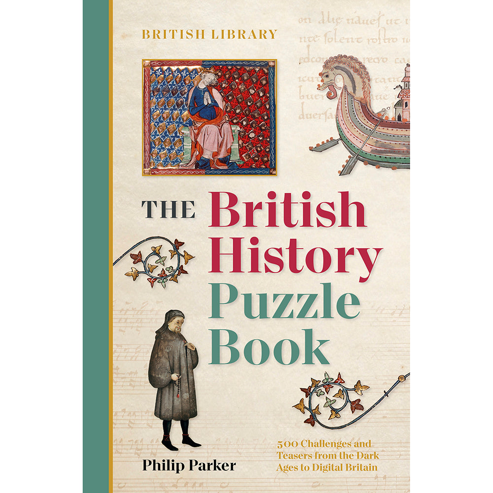The British History Puzzle Book: 500 Challenges and Teasers from the Dark Ages to Digital Britain Cover