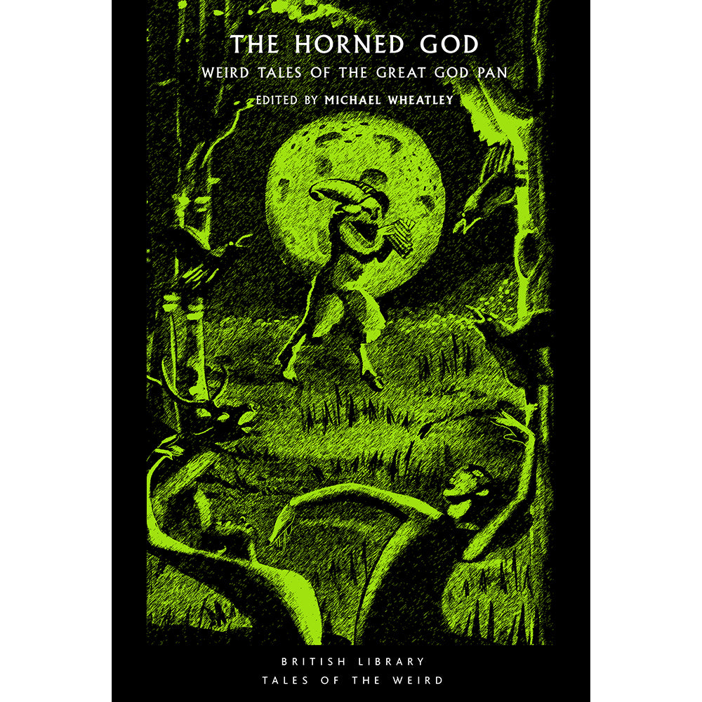 The Horned God: Weird Tales of the Great God Pan Cover British Library Tales of the Weird