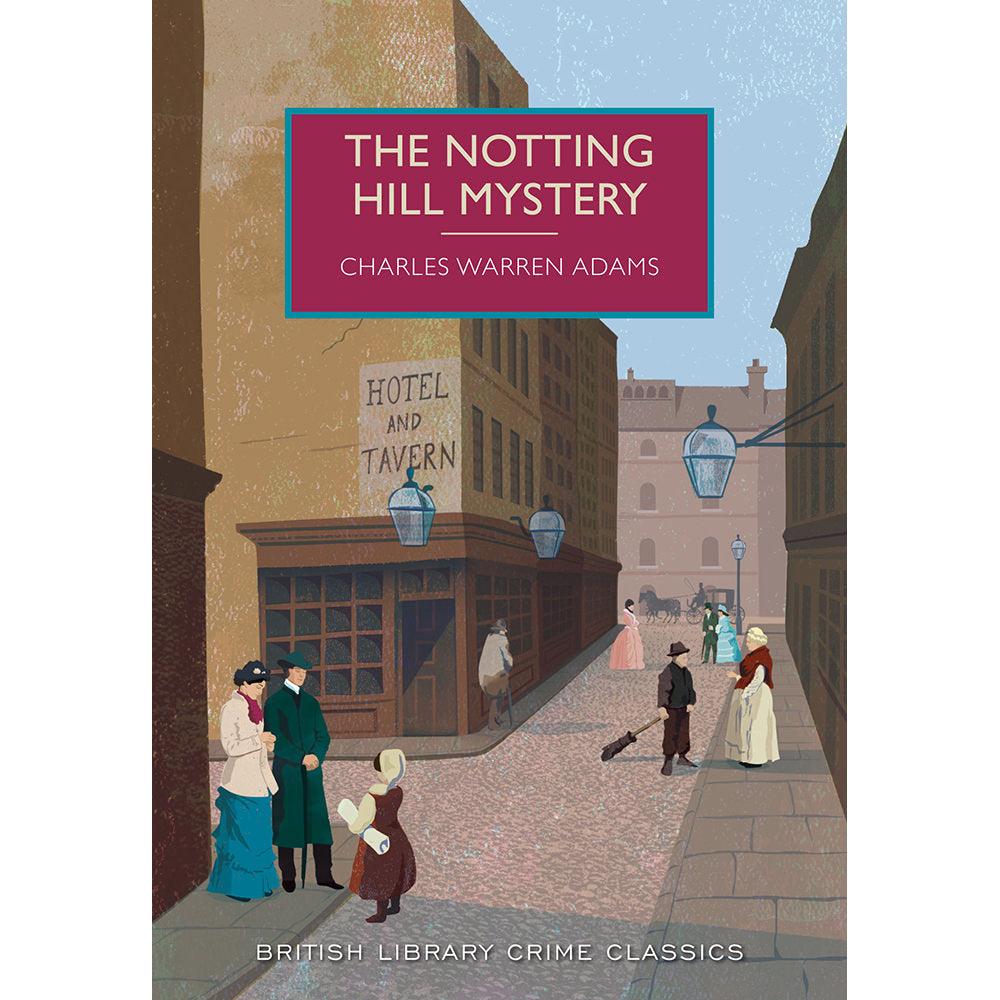 The Notting Hill Mystery Paperback British Library Crime Classic