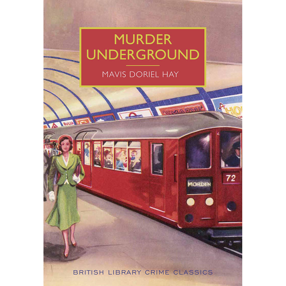 Murder Underground Paperback British Library Crime Classic