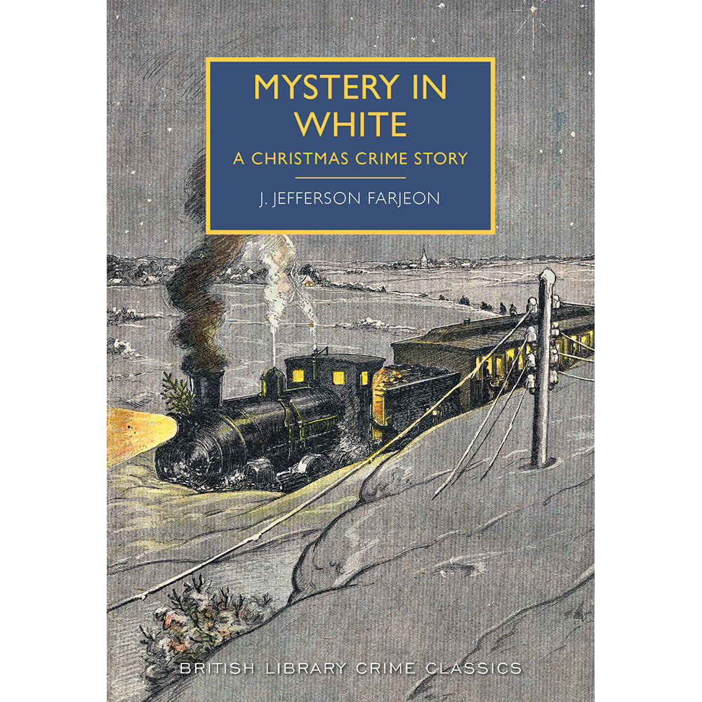 Mystery in White Paperback British Library Crime Classic