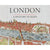 London: A History in Maps Hardback Book Cover