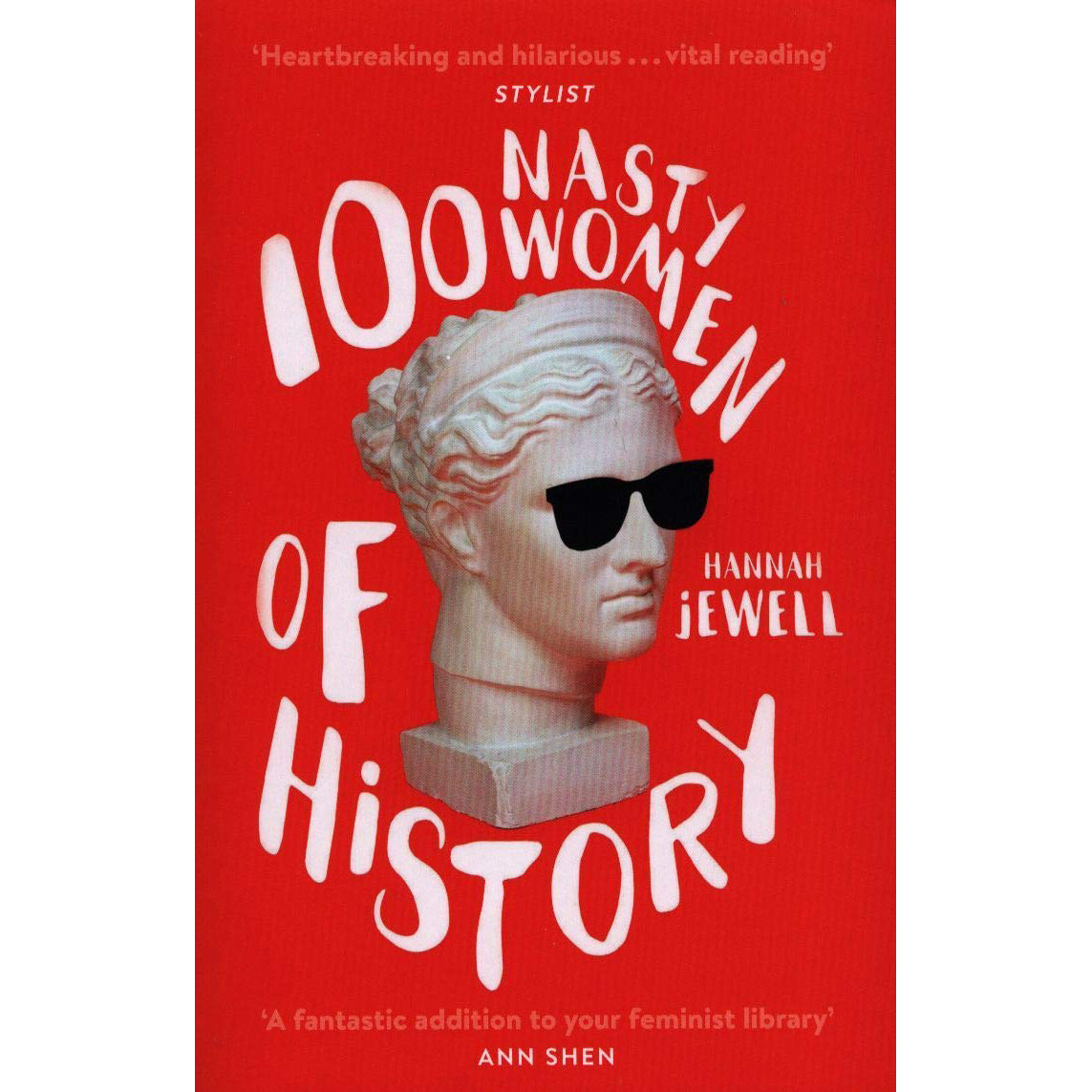 Cover of 100 Nasty Women of History