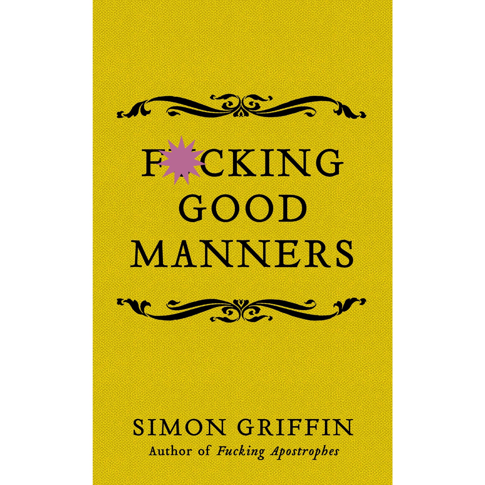 F*cking Good Manners 