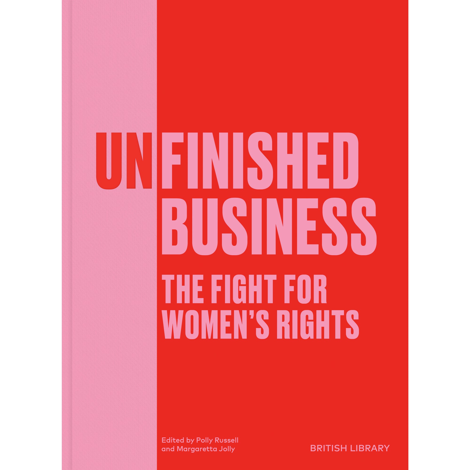 Cover of Unfinished Business: The Fight for Women's Rights