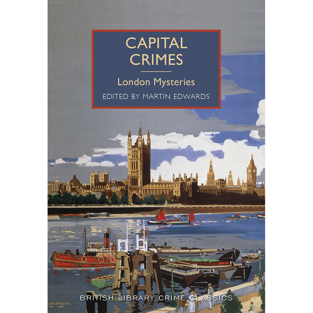 Capital Crimes Paperback British Library Crime Classic