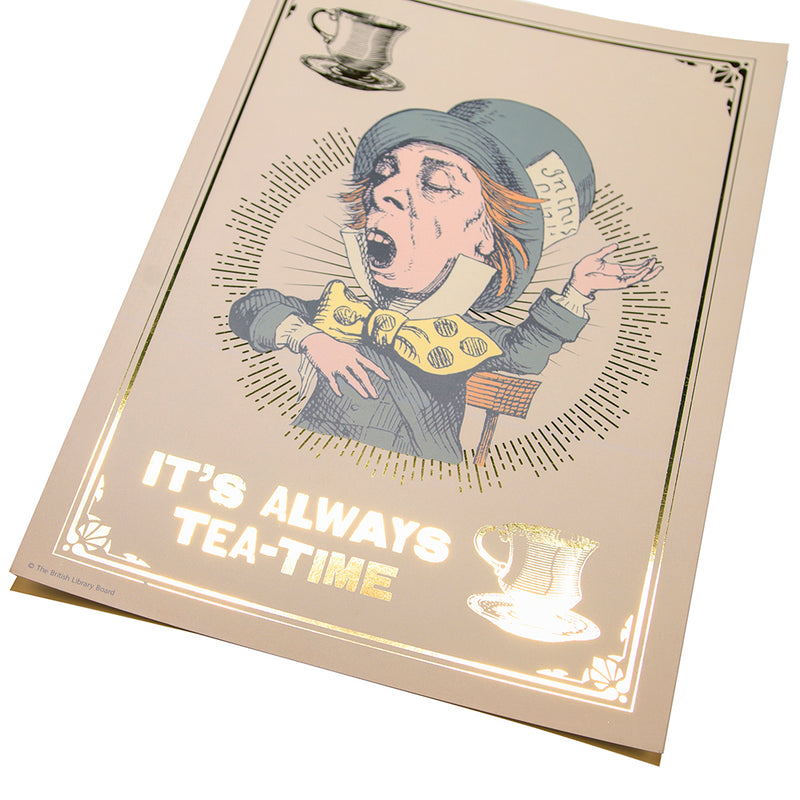 Hatter 'It's always tea-time' A4 Foiled Print