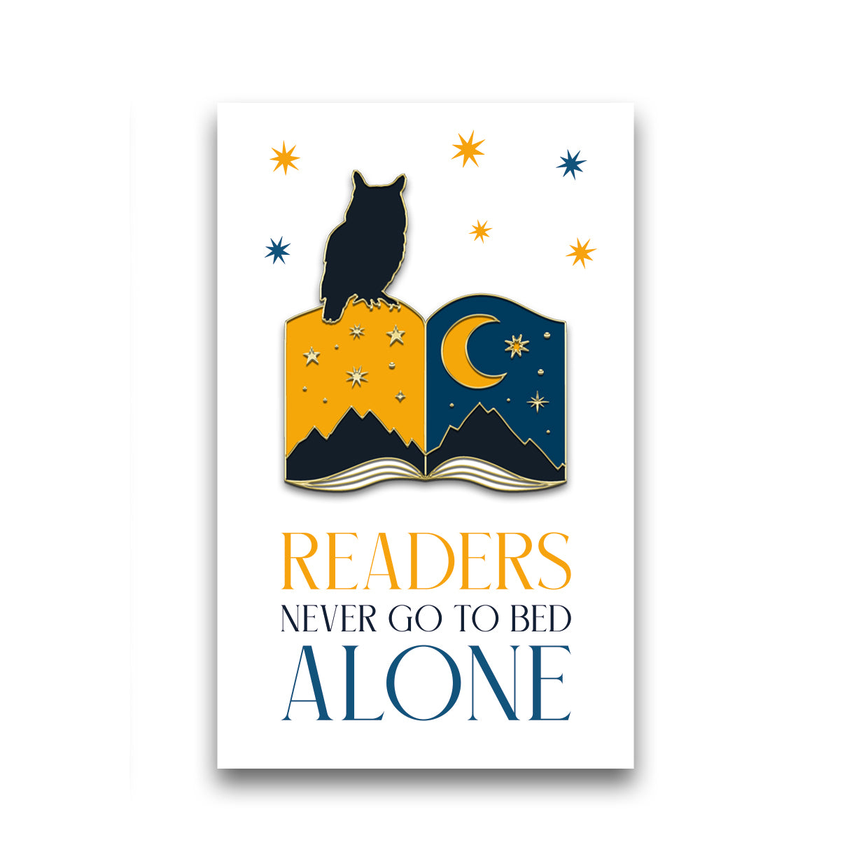 Readers Never Go To Bed Alone Enamel Pin on backing card