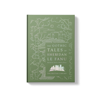 The Gothic Tales of Sheridan Le Fanu British Library Cover Image 2