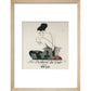Le Bonheur du Jour print in natural frame