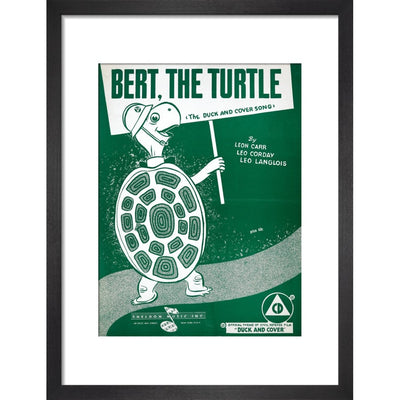 Bert, the Turtle: The Duck and Cover Song print in black frame