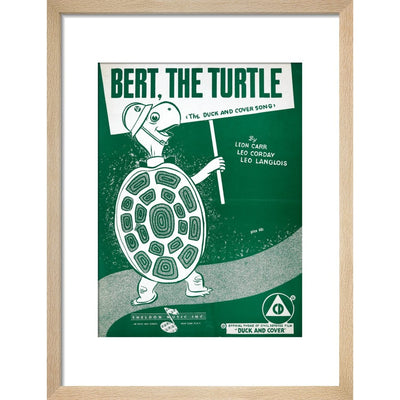 Bert, the Turtle: The Duck and Cover Song print in natural frame