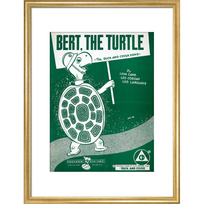 Bert, the Turtle: The Duck and Cover Song print in gold frame