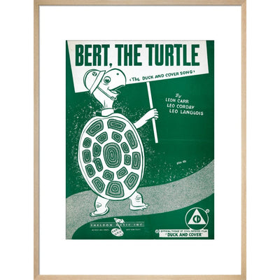 Bert, the Turtle: The Duck and Cover Song print in natural frame