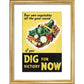 Dig for Victory Now print in gold frame