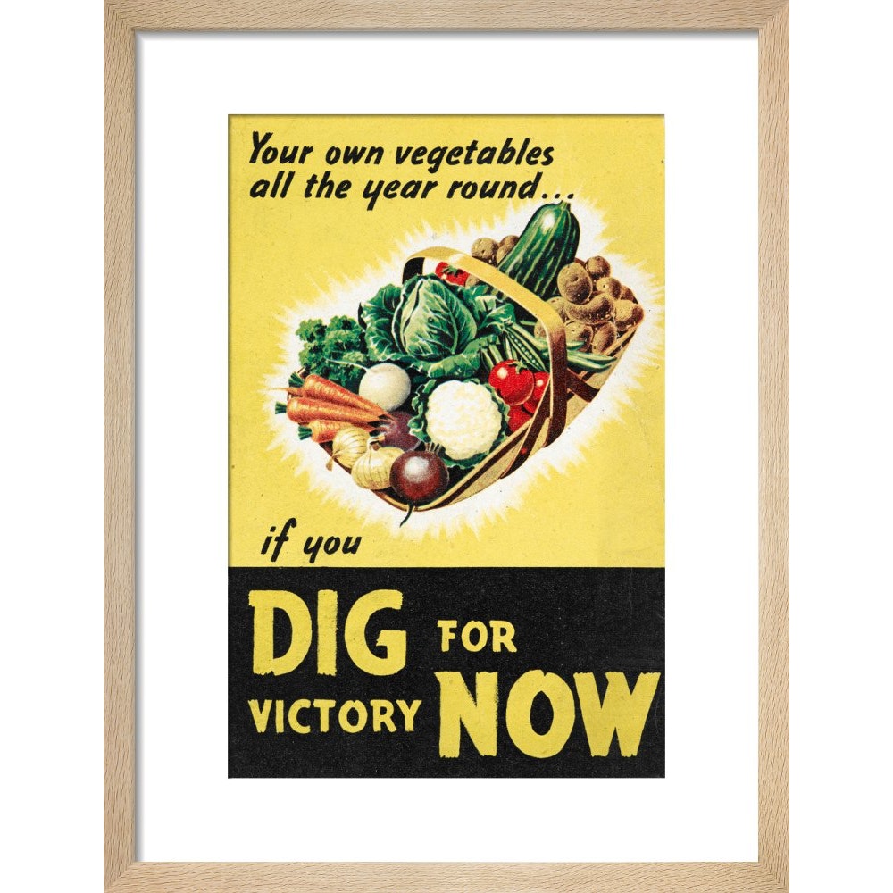Dig for Victory Now print in natural frame